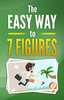 Thumbnail The Easy Way To 7 Figures